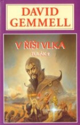 V říši vlka (Tulák 2)