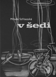 V šedi