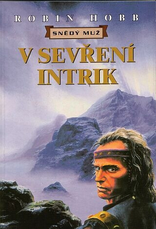 V sevření intrik - Snědý muž - Robin Hobb