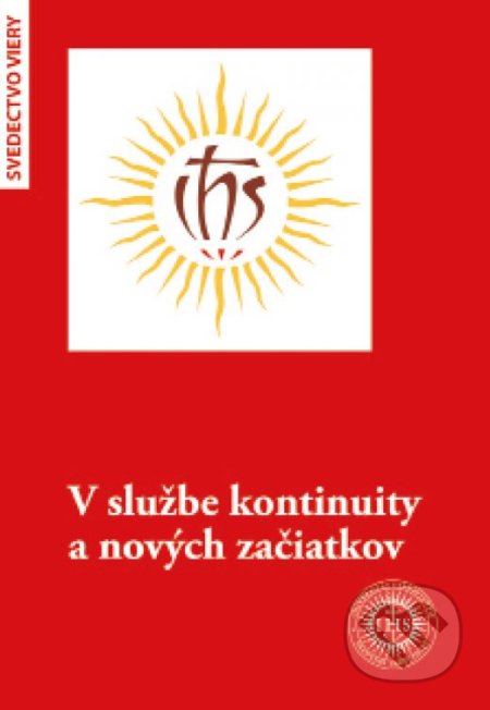 V službe kontinuity a nových začiatkov