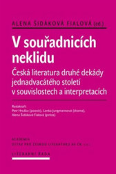 V souřadnicích neklidu (Česká literatura druhé dekády 21. století v souvislostech a interpretacích) - kniha z kategorie Literární věda