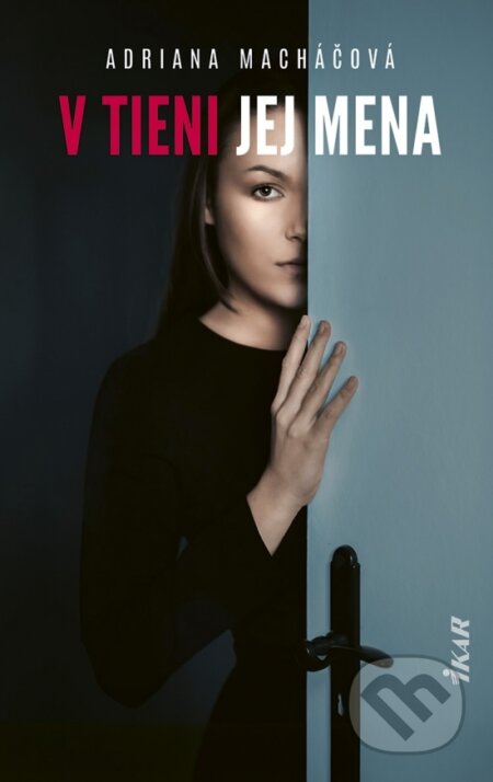 V tieni jej mena