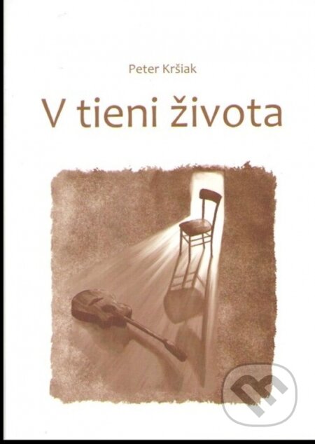 V tieni života