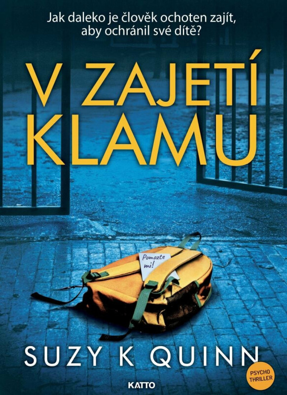 V zajetí klamu - Suzy K. Quinn