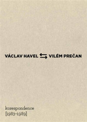 Václav Havel – Vilém Prečan: Korespondence 1983–1989 - kniha z kategorie Beletrie