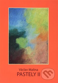 Václav Malina – Pastely II