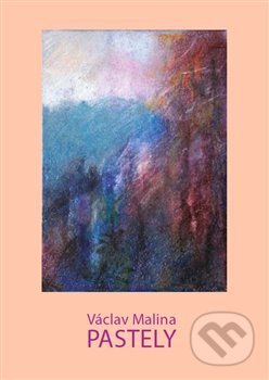 Václav Malina – Pastely
