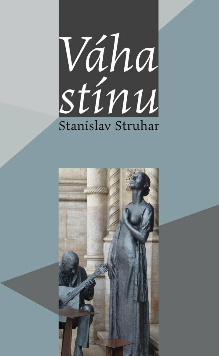 Váha stínu - Stanislav Struhar