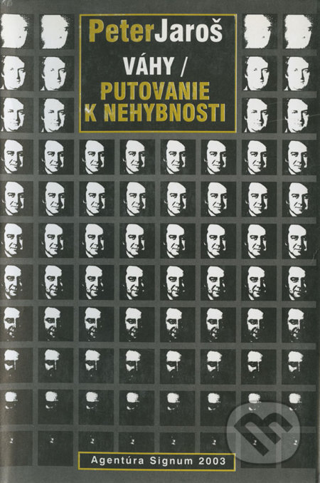 Váhy - Putovanie k nehybnosti
