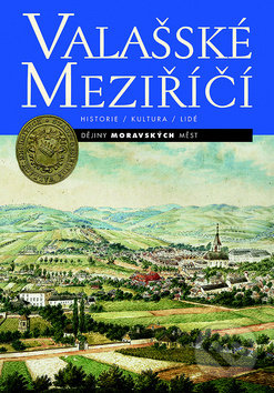 Valašské Meziříčí (Historie / kultura / lidé)