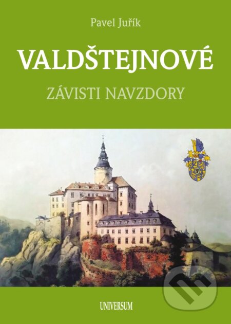 Valdštejnové (Závisti navzdory)