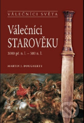 Válečníci starověku (3000 př. n. l. - 500 n. l.)