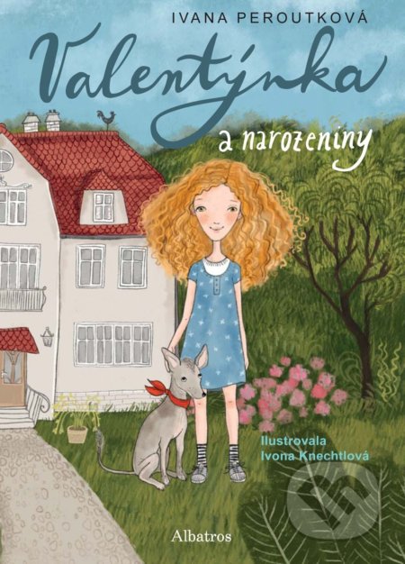 Valentýnka a narozeniny