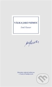 Válka jako nemoc