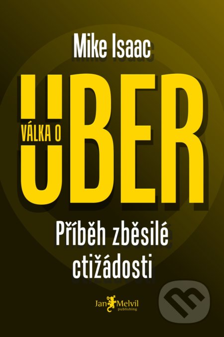 Válka o Uber (Příběh zběsilé ctižádosti)