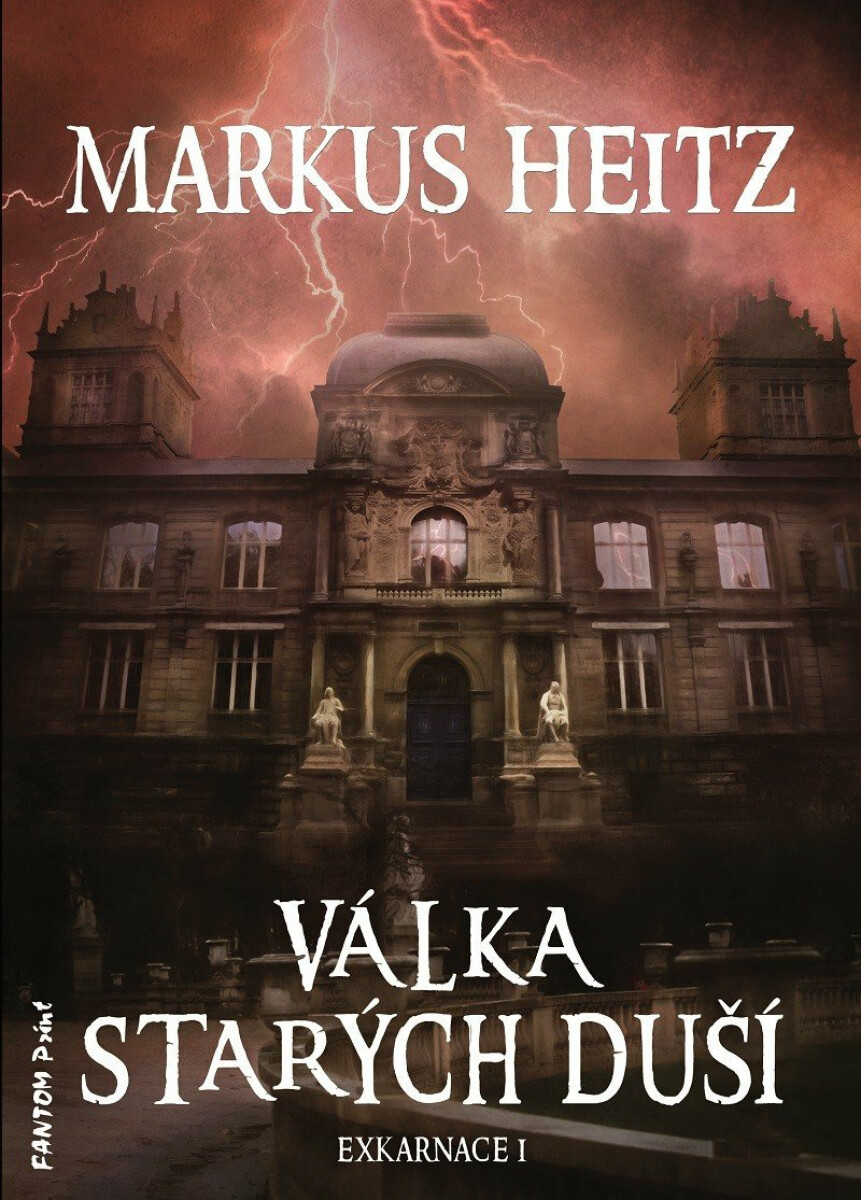 Válka starých duší - Markus Heitz