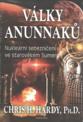 Války Anunnaků (Nukleární sebezničení ve starověkém sumeru) - kniha z kategorie Záhady a paranormální jevy