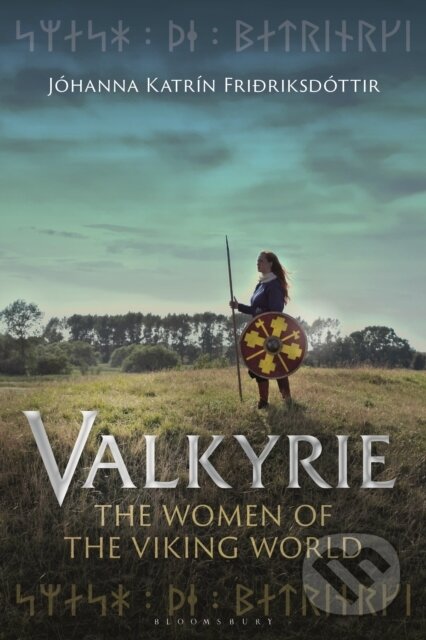 Valkyrie (The Women of the Viking World)