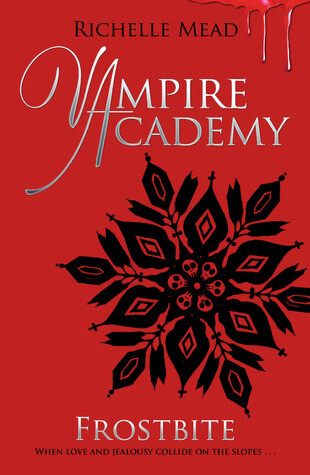 Vampire Academy: Frostbite (book 2)