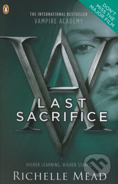 Vampire Academy: Last Sacrifice (Volume 6)