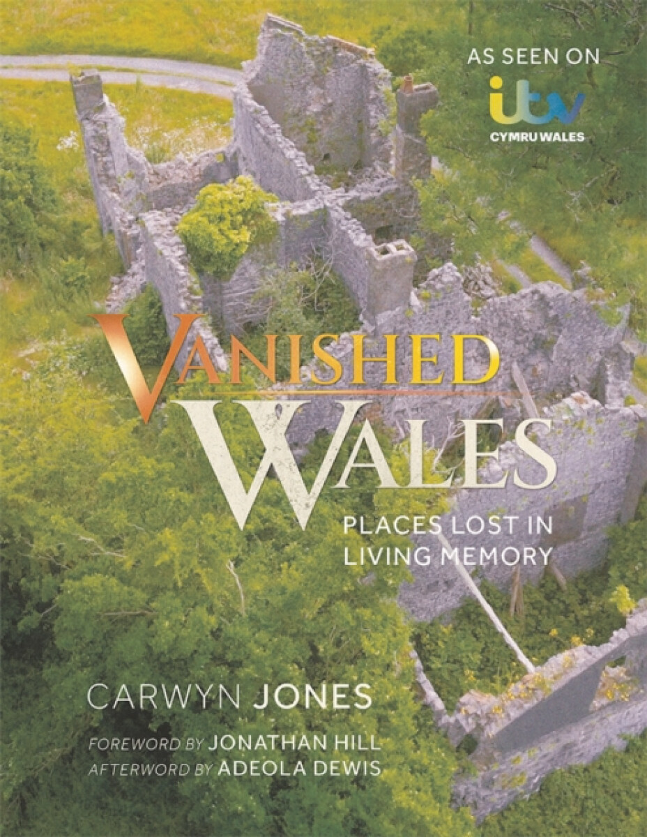 Vanished Wales