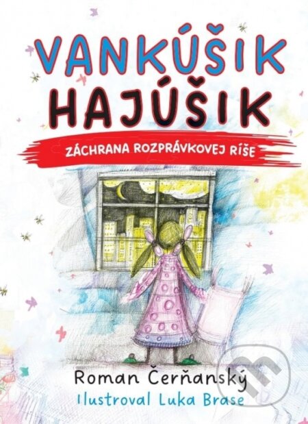 Vankúšik Hajúšik (Záchrana rozprávkovej ríše)