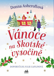 Vánoce na Skotské vysočině - Donna Ashcroft