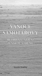 Vánoce samotářovy (aneb retro na (nejen) ženskou strunu) - kniha z kategorie Poezie