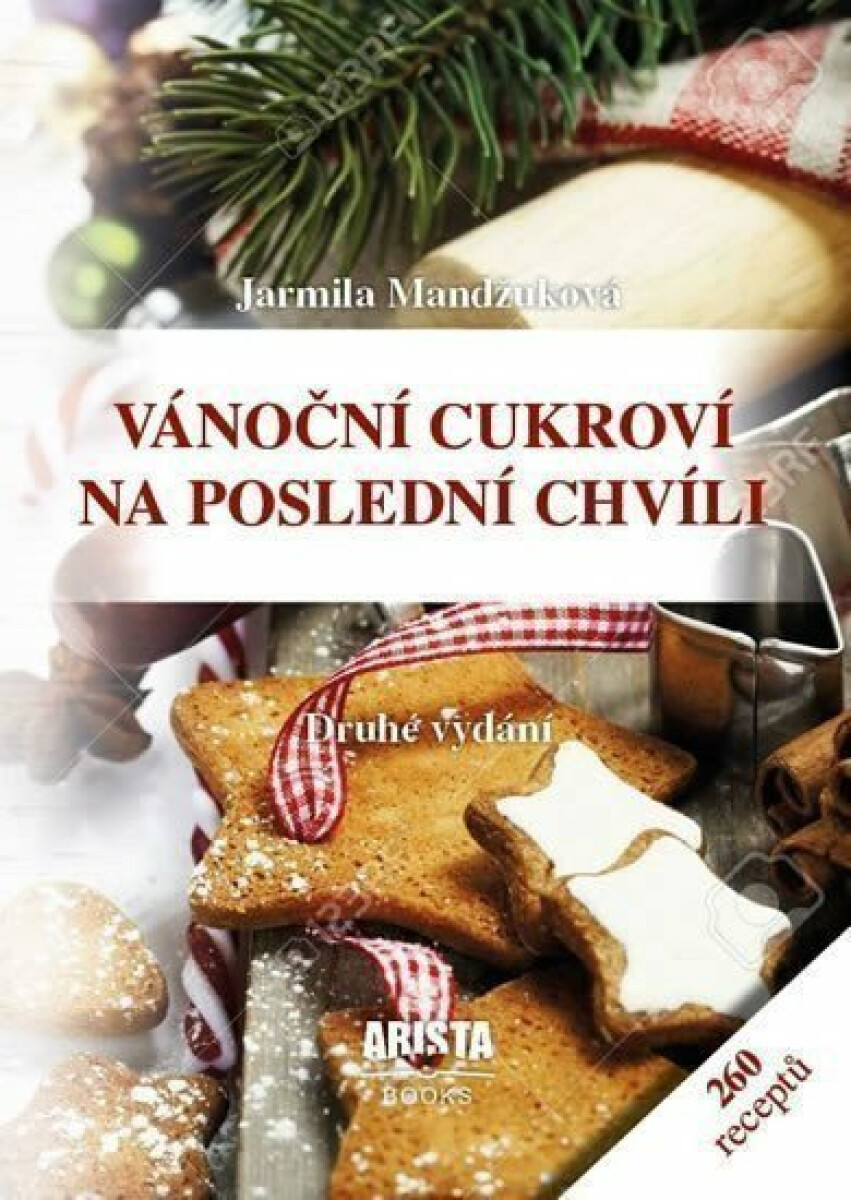 Vánoční cukroví na poslední chvíli - Jarmila Mandžuková