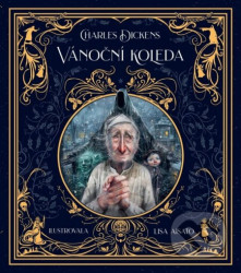 Vánoční koleda - Charles Dickens, Lisa Aisato (ilustrátor)