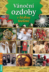 Vánoční ozdoby s láskou tvořené