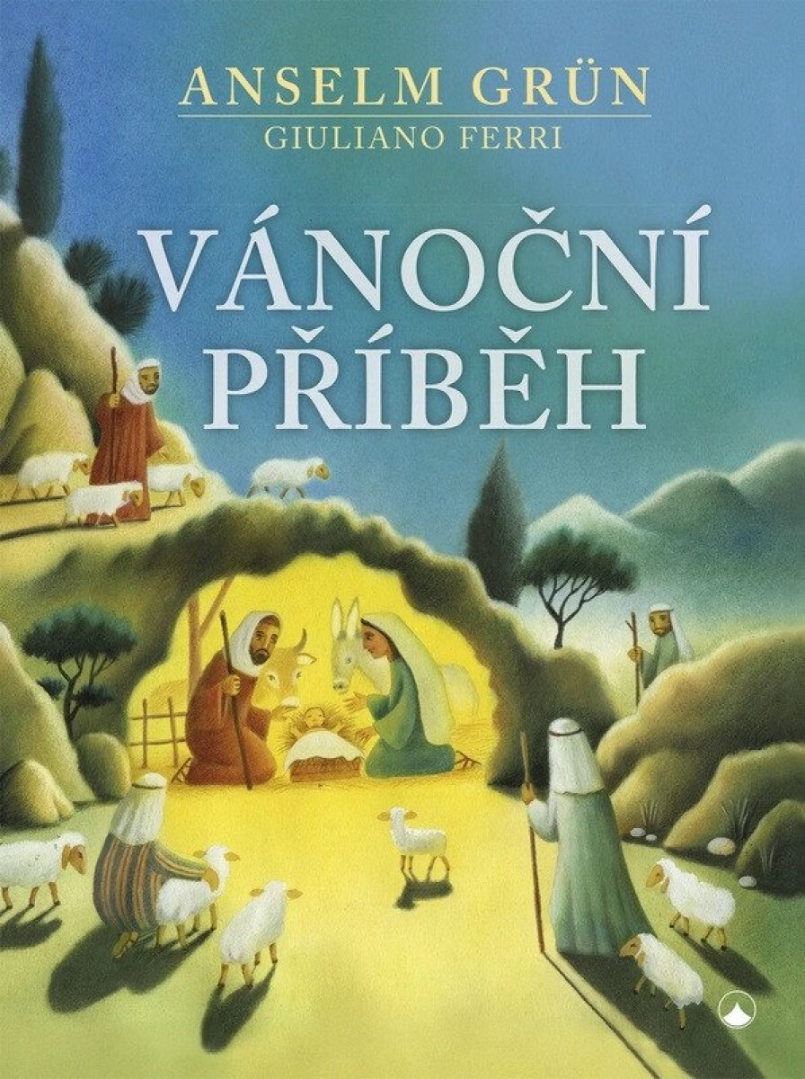 Vánoční příběh - Anselm Grün