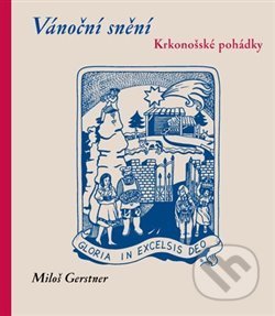Vánoční snění (Krkonošské pohádky)