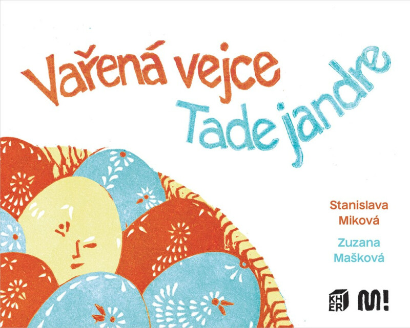 Vařená vejce - Tade jandre - Stanislava Miková
