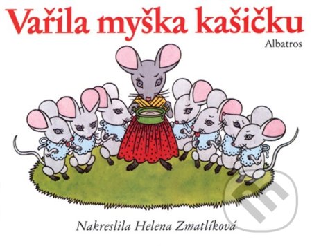 Vařila myška kašičku