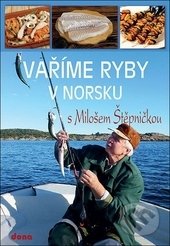 Vaříme ryby v Norsku (s Milošem Štěpničkou)