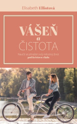 Vášeň a čistota (Naučit se přinášet svůj milostný život pod Kristovu vládu) - kniha z kategorie Zdraví a životní styl