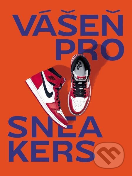 Vášeň pro sneakers