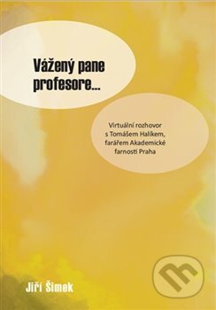 Vážený pane profesore...