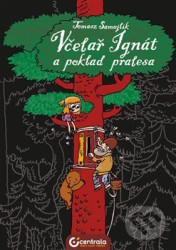 Včelař Ignát a poklad pralesa