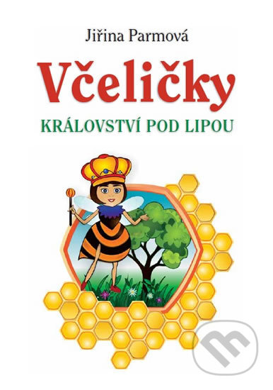 Včeličky - Království pod lipou