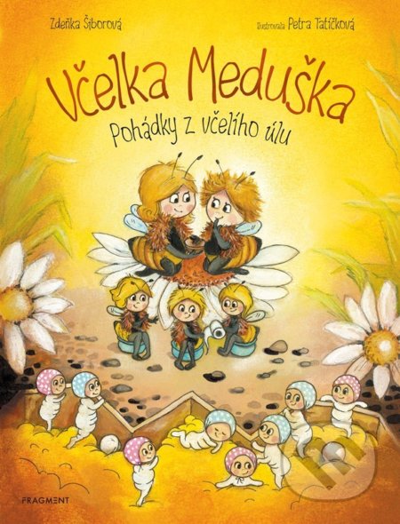 Včelka Meduška (Pohádky z včelího úlu)