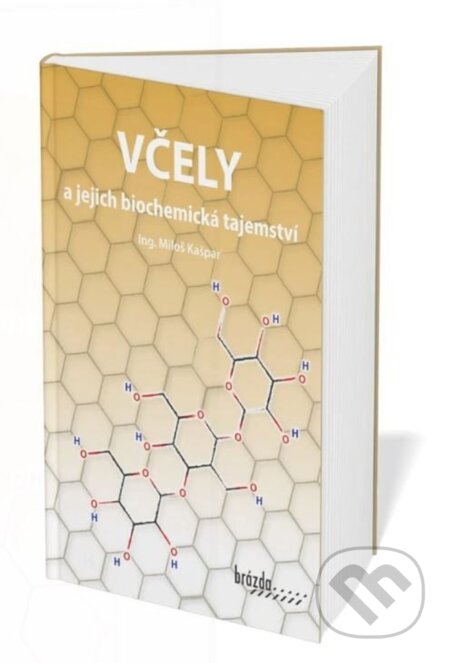 Včely a jejich biochemická tajemství