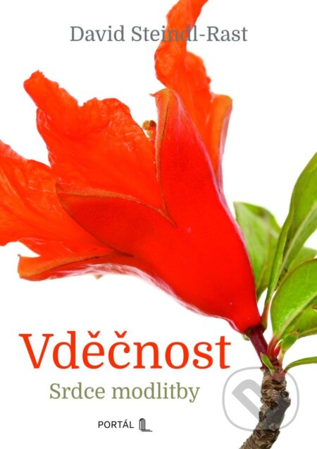 Vděčnost - Srdce modlitby