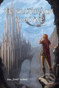 Ve službách bohyně