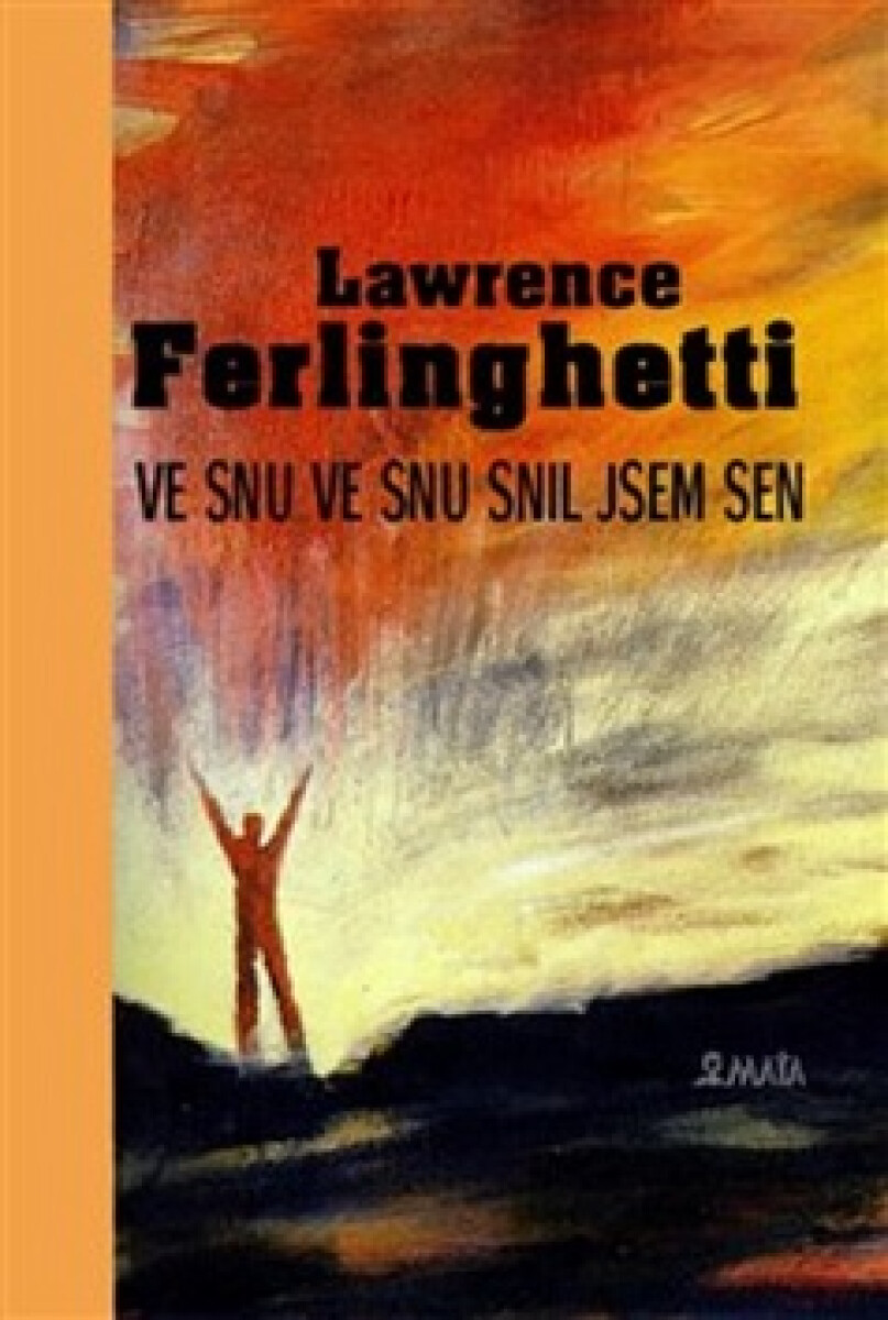 Ve snu ve snu snil jsem sen - Lawrence Ferlinghetti