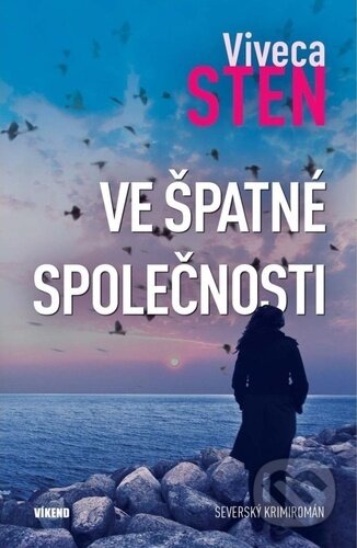 Ve špatné společnosti (Severský krimiromán)