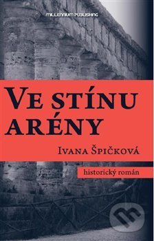 Ve stínu arény