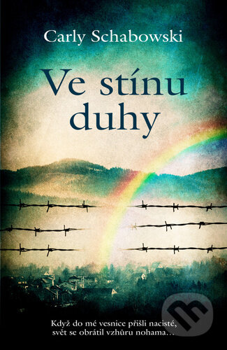 Ve stínu duhy