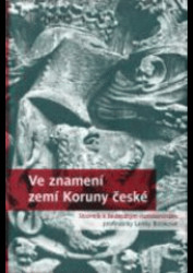 Ve znamení zemí Koruny české